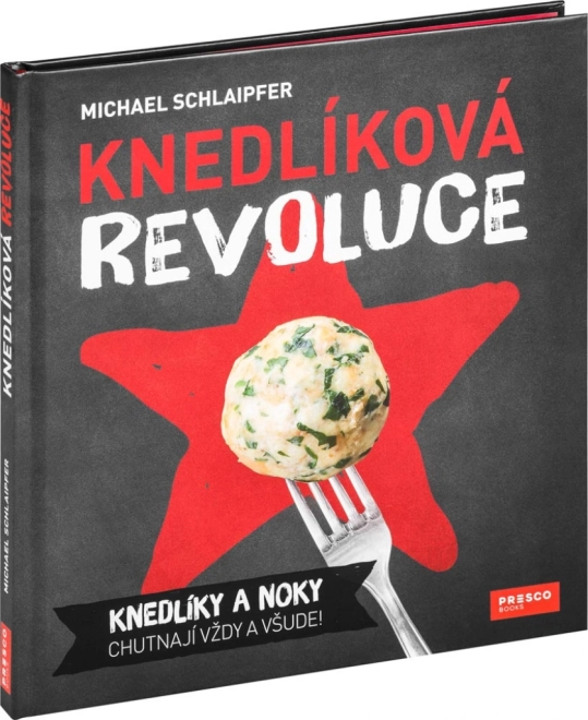 Revolūcija knēdelīšos: Maikla Šlaipfera grāmata
